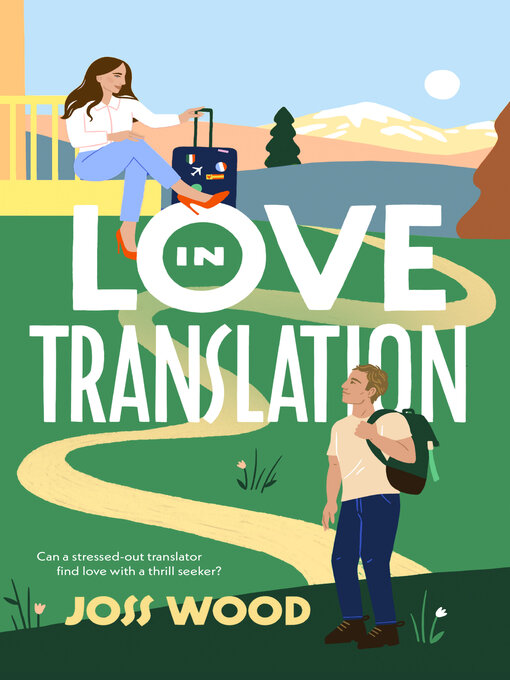 Title details for Love In Translation by Joss Wood - Available